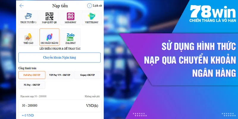Sử dụng hình thức nạp qua chuyển khoản ngân hàng